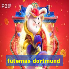 futemax dortmund